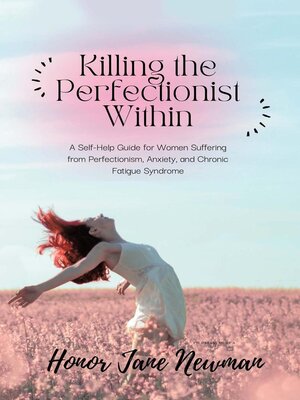 cover image of Killing the Perfectionist Within